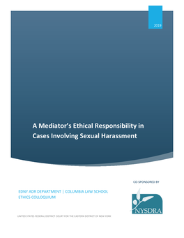 A Mediator's Ethical Responsibility in Cases Involving Sexual Harassment
