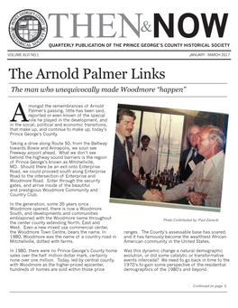 The Arnold Palmer Links the Man Who Unequivocally Made Woodmore “Happen”