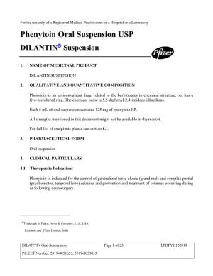 DILANTIN Oral Suspension Page 1 of 23 LPDPYC102019 Pfleet Number: 2019-0051655, 2019-0053053 4.2 Posology and Method of Administration