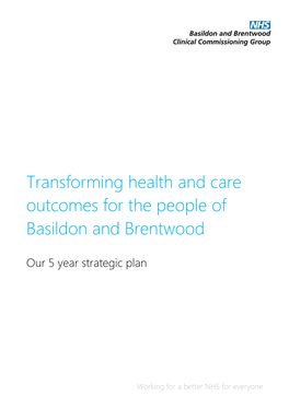 Transforming Health and Care Outcomes for the People of Basildon and Brentwood