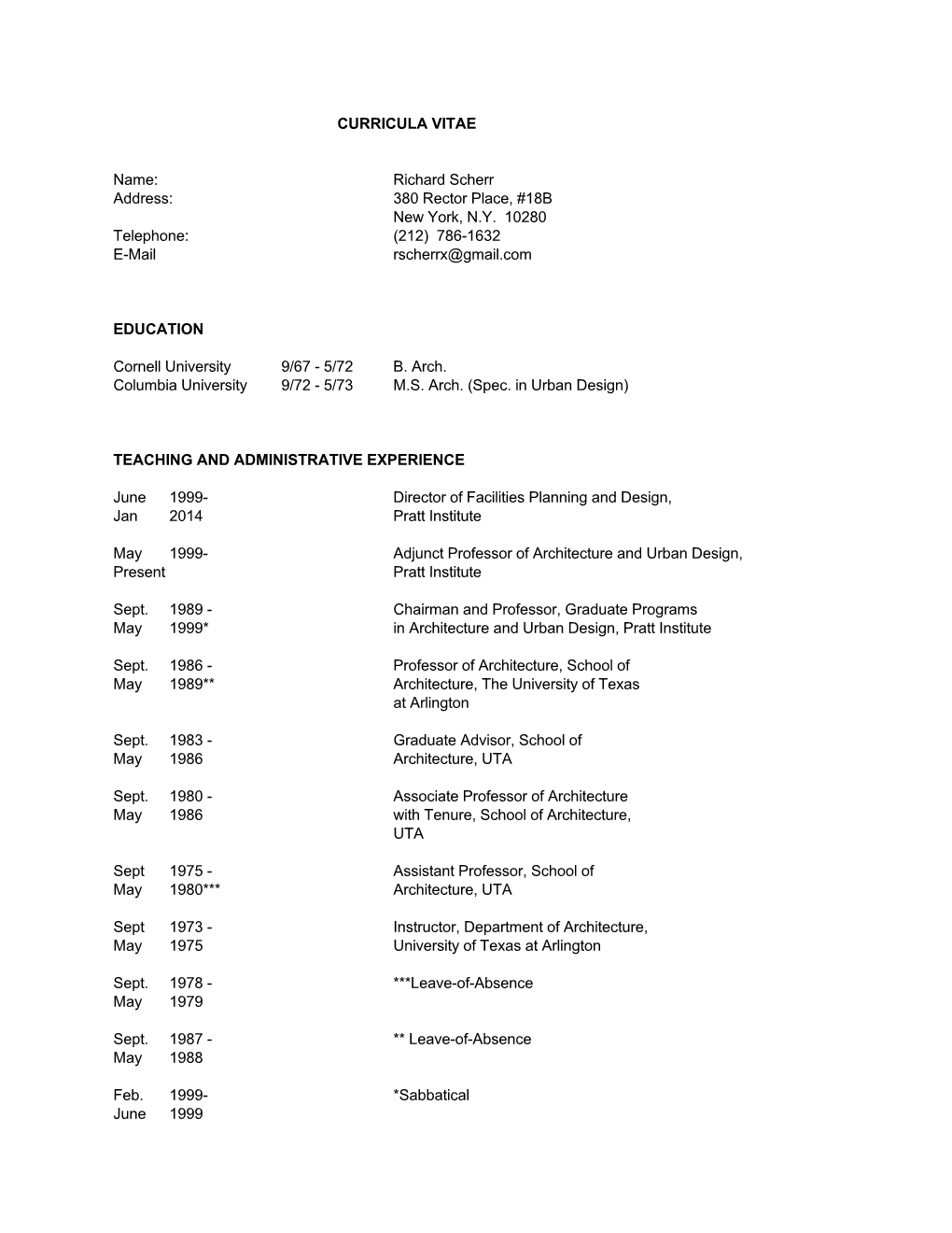 CURRICULA VITAE Name: Richard Scherr Address: 380 Rector Place