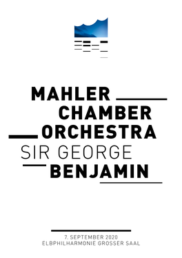 Mahler Chamber Orchestra Sir George Benjamin