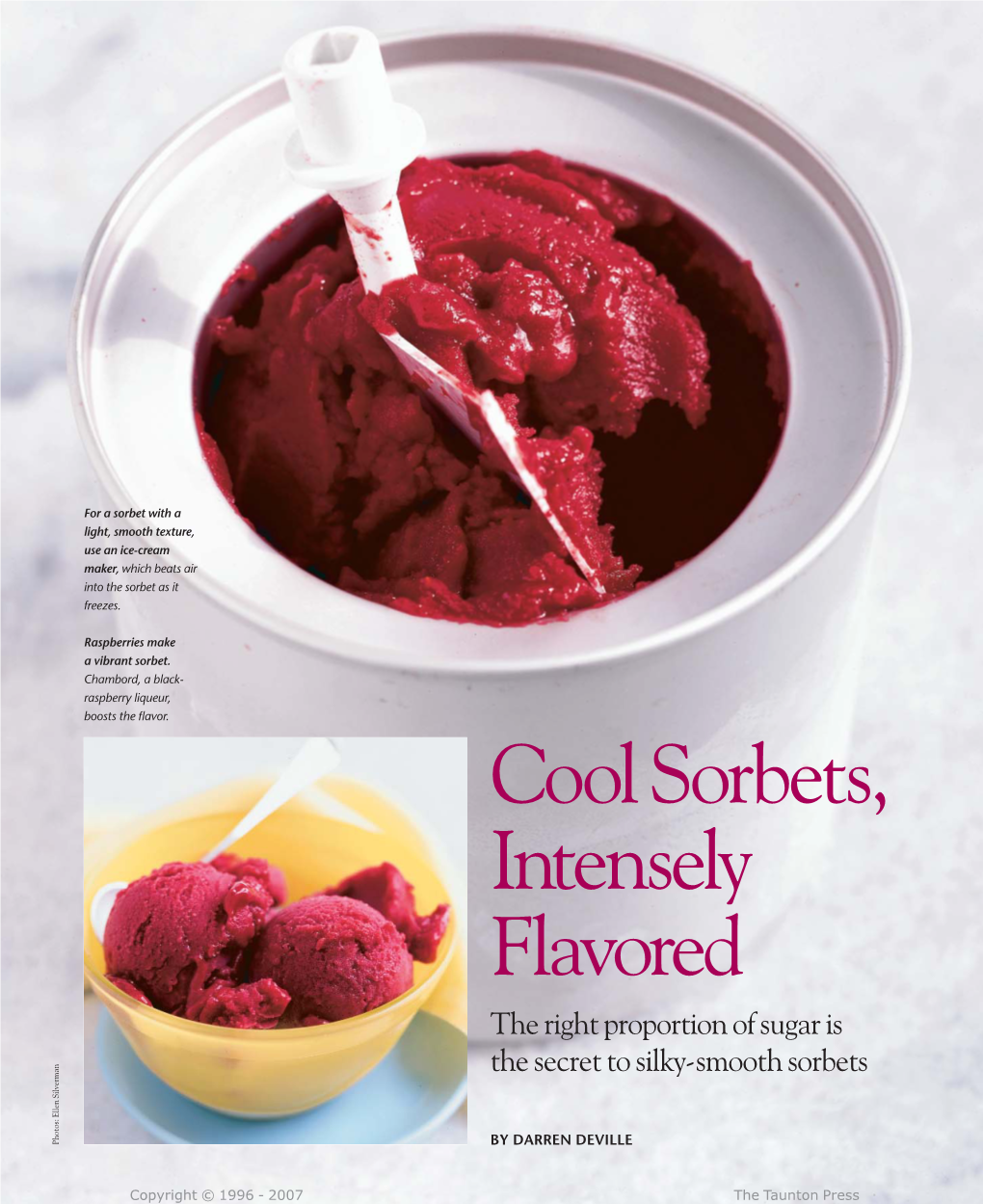 Cool Sorbets, Intensely Flavored the Right Proportion of Sugar Is the Secret to Silky-Smooth Sorbets