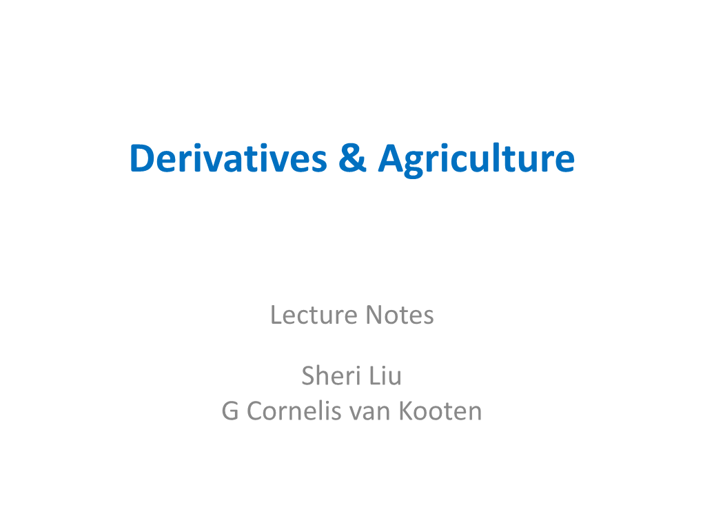 Derivatives & Agriculture