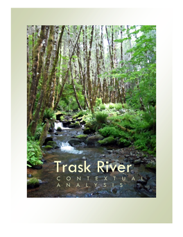 Trask River CONTEXTUAL ANALYSIS