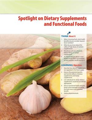 Spotlight on Dietary Supplements and Functional Foods