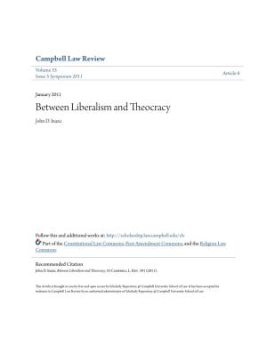 Between Liberalism and Theocracy John D