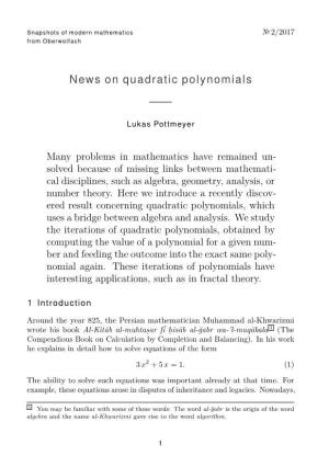 News on Quadratic Polynomials