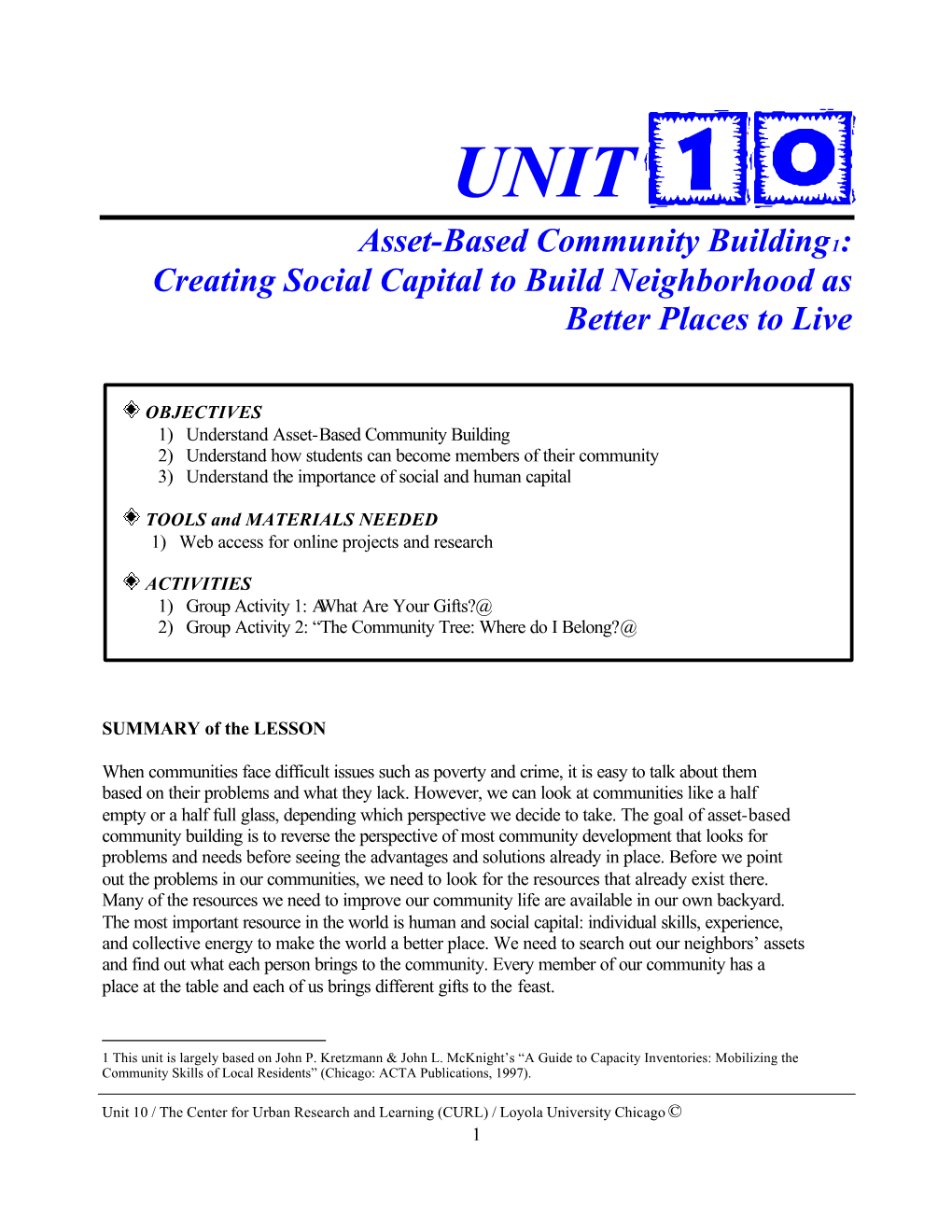 Asset-Based Community Building1: Creating Social Capital to Build Neighborhood As Better Places to Live