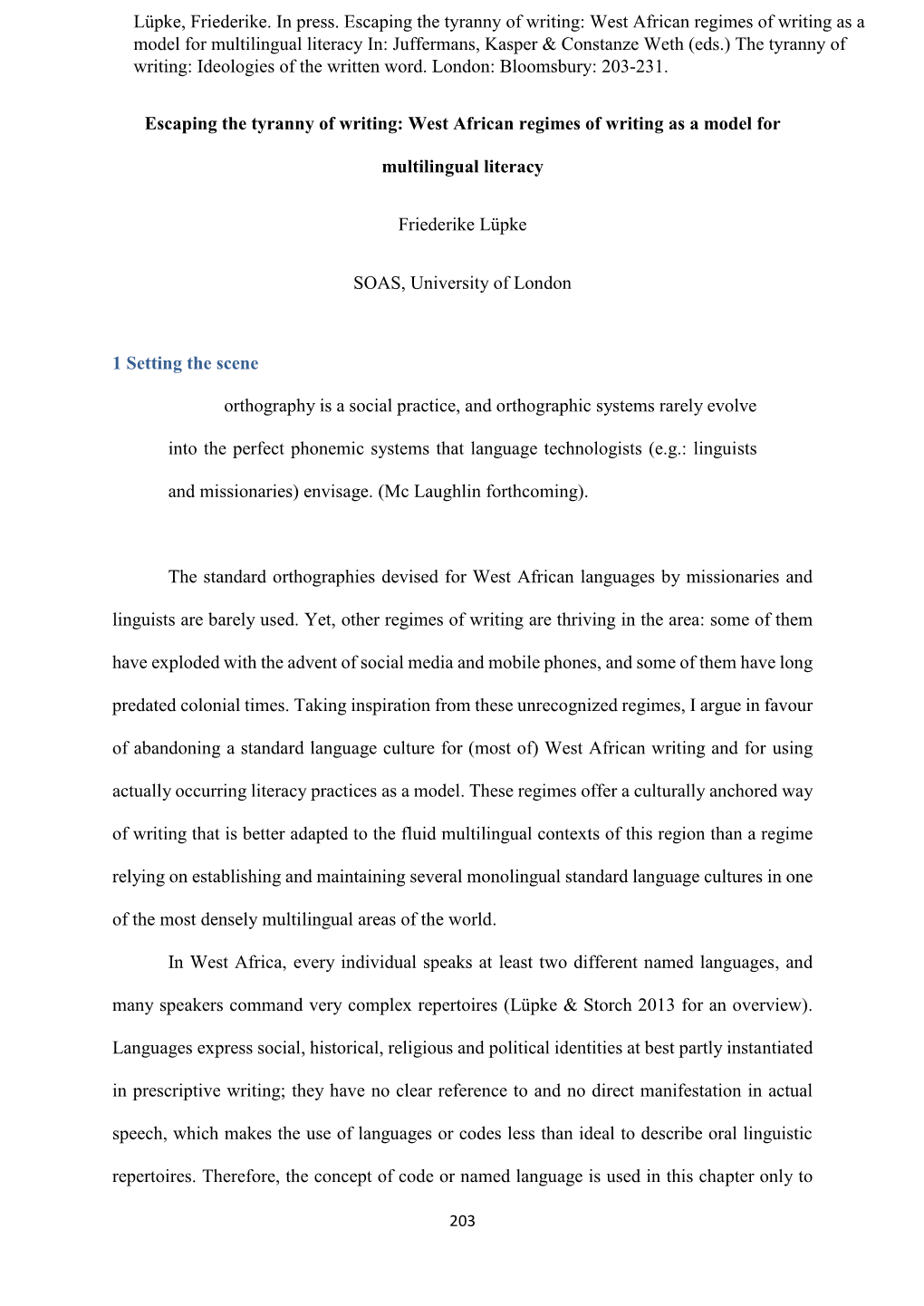 Escaping the Tyranny of Writing: West African Regimes of Writing As A