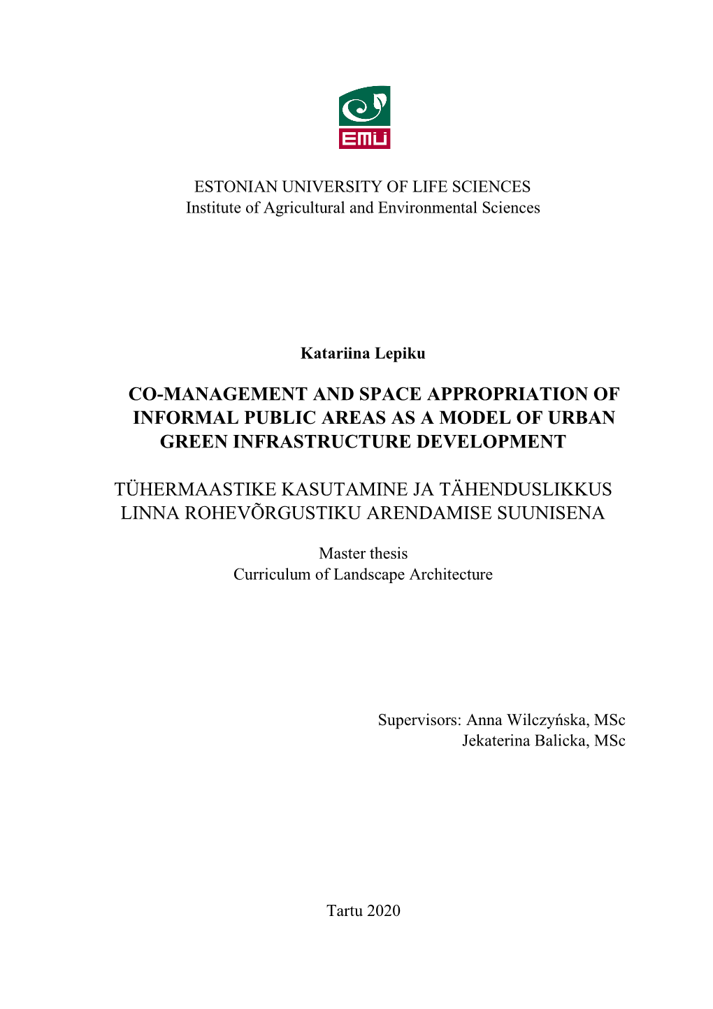 Co-Management and Space Appropriation of Informal Public Areas As a Model of Urban Green Infrastructure Development