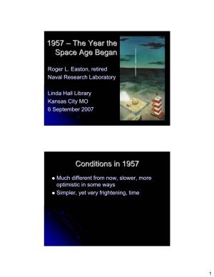 1957 – the Year the Space Age Began Conditions in 1957