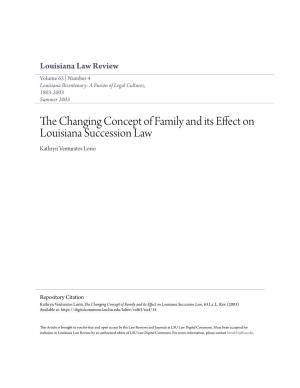 The Changing Concept of Family and Its Effect on Louisiana Succession Law, 63 La