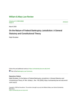 On the Nature of Federal Bankruptcy Jurisdiction: a General Statutory and Constitutional Theory