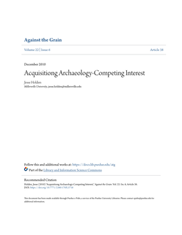 Acquisitiong Archaeology-Competing Interest Jesse Holden Millersville University, Jesse.Holden@Millersville.Edu
