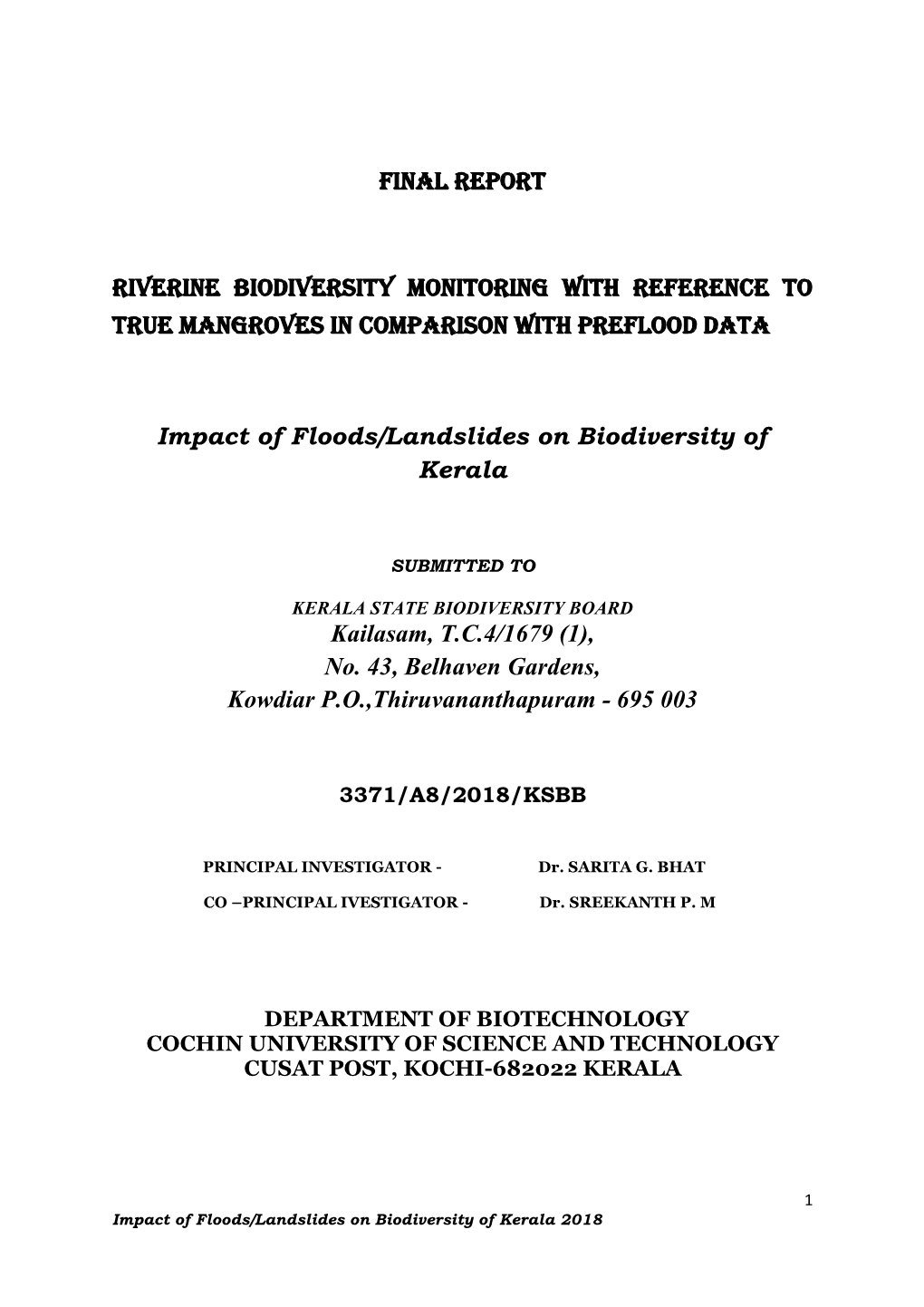 FINAL REPORT RIVERINE BIODIVERSITY MONITORING with REFERENCE to TRUE MANGROVES in COMPARISON with PREFLOOD DATA Impact of Floods