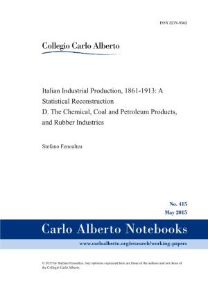 Italian Industrial Production, 1861-1913: a Statistical Reconstruction. D. the Chemical, Coal and Petroleum Products, And