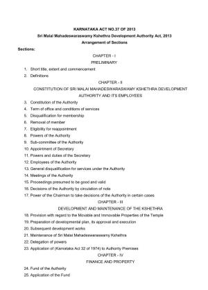 Sri Malai Mahadeswaraswamy Kshethra Development Authority Act, 2013 Arrangement of Sections Sections: CHAPTER - I PRELIMINARY 1
