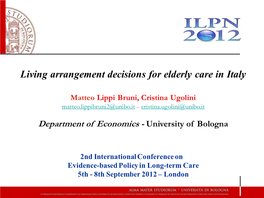Living Arrangement Decisions for Elderly Care in Italy