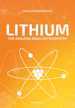 Lithium the Amazing Drug in Psychiatry