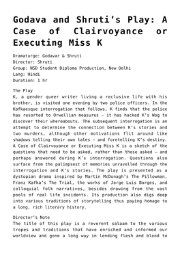 S Play: a Case of Clairvoyance Or Executing Miss K