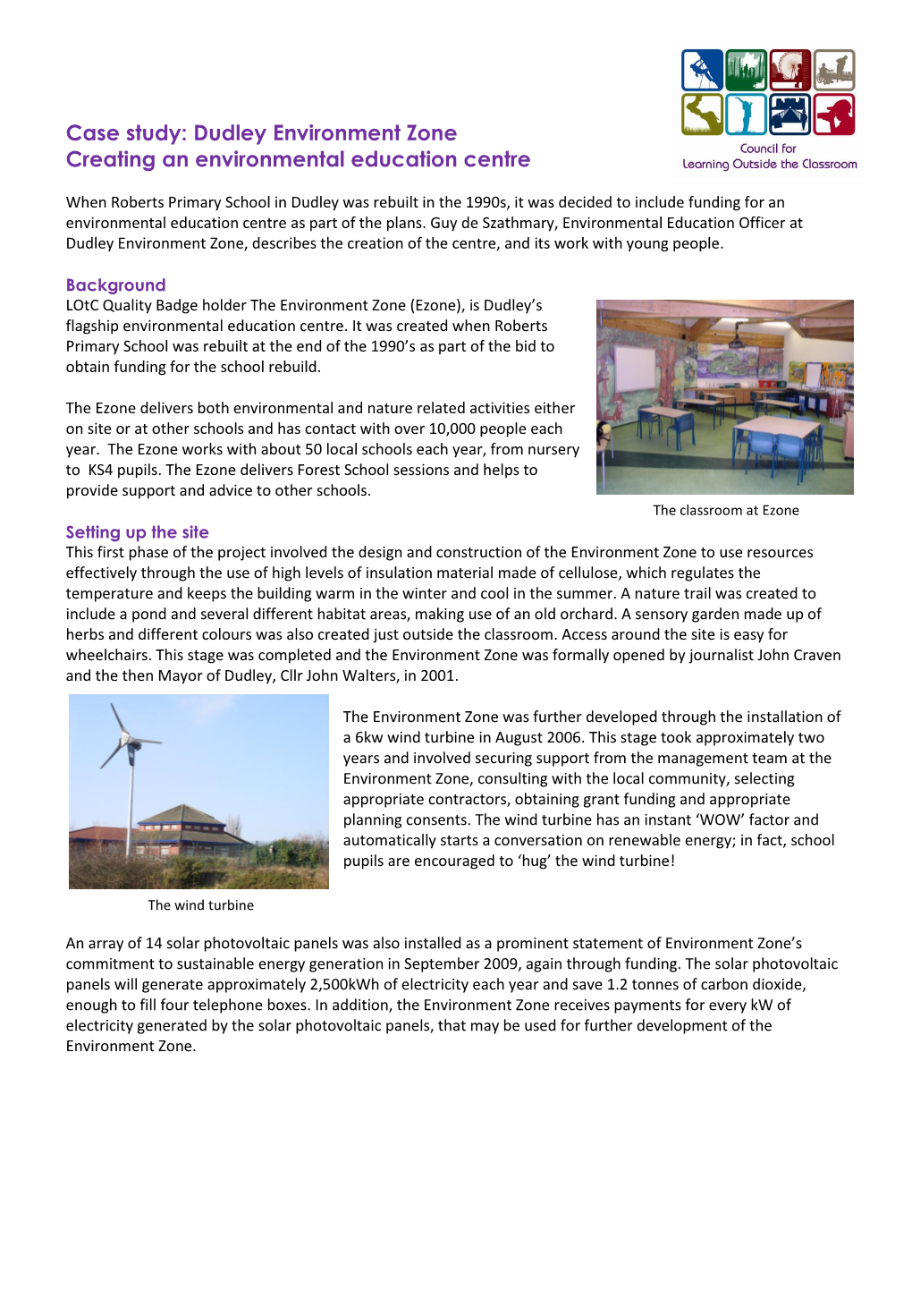 Dudley Environment Zone – Cellulose Insulation, Wind Turbine and Solar Photovoltaic Panels