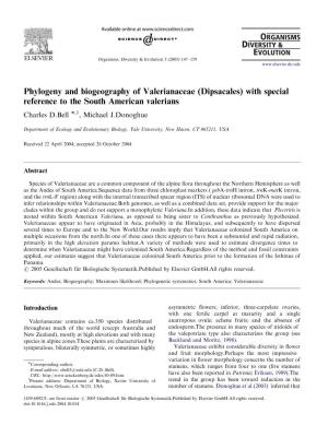 Phylogeny and Biogeography of Valerianaceae (Dipsacales) with Special Reference to the South American Valerians Charles D.Bell Ã,1, Michael J.Donoghue