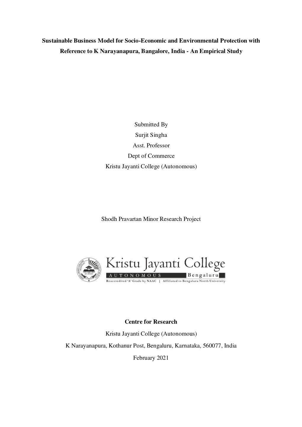 Sustainable Business Model for Socio-Economic and Environmental Protection with Reference to K Narayanapura, Bangalore, India - an Empirical Study