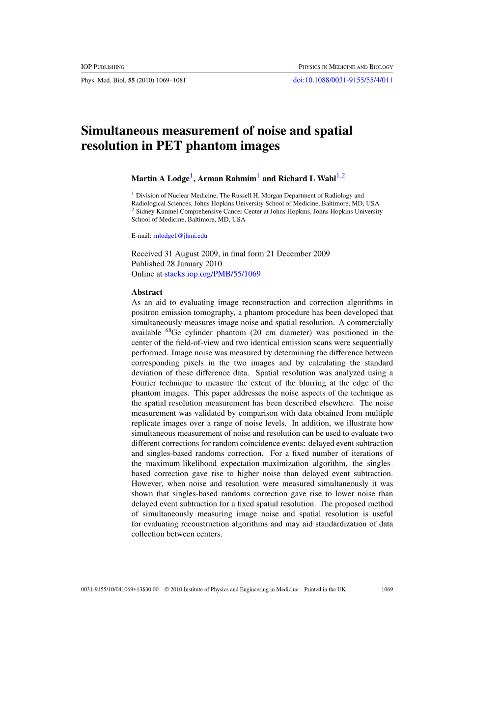 Measurement of Noise and Resolution in PET 1071 Large ROI in a Single Static Image