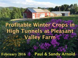 Profitable Winter Crops in High Tunnels at Pleasant Valley Farm