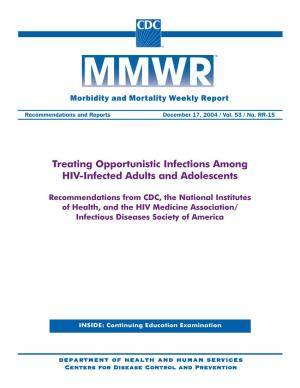 Treating Opportunistic Infections Among HIV-Infected Adults and Adolescents