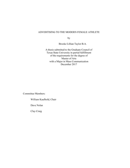 ADVERTISING to the MODERN FEMALE ATHLETE by Brooke Lillian Taylor B.A. a Thesis Submitted to the Graduate Council of Texas
