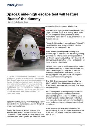 Spacex Mile-High Escape Test Will Feature 'Buster' the Dummy 1 May 2015, Bymarcia Dunn