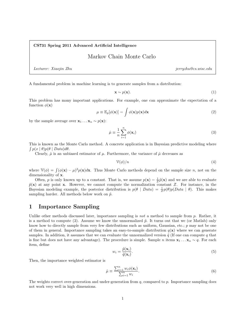 Markov Chain Monte Carlo 1 Importance Sampling