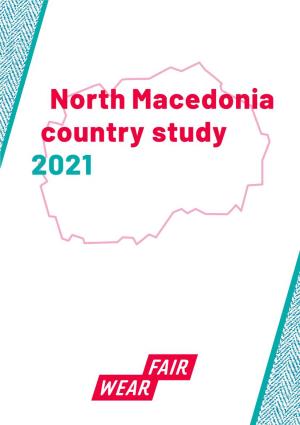 North Macedonia Country Study 2021 Table of Contents
