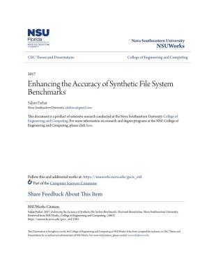 Enhancing the Accuracy of Synthetic File System Benchmarks Salam Farhat Nova Southeastern University, Salalimo@Gmail.Com