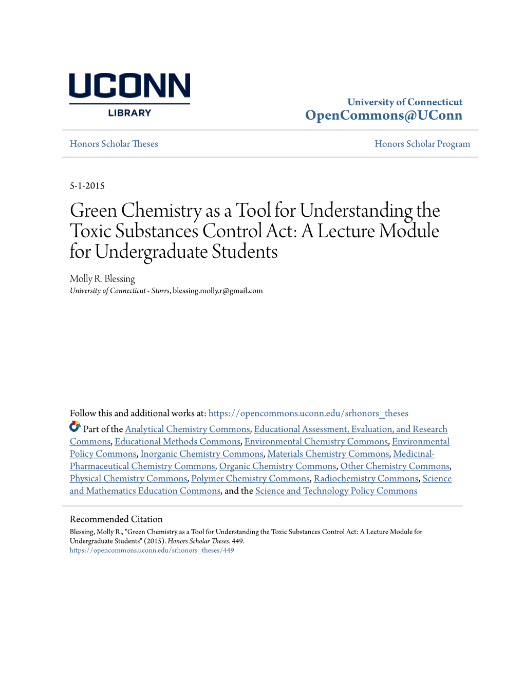 Green Chemistry As a Tool for Understanding the Toxic Substances Control Act: a Lecture Module for Undergraduate Students Molly R