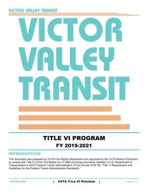 The VVTA Title VI Program 2019-2021 Is Available As a Downloadable PDF Here