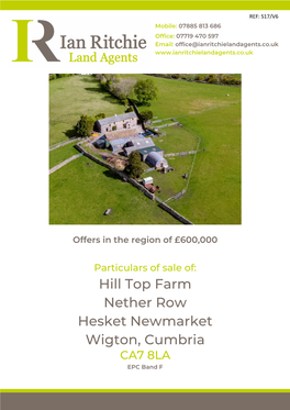 Hill Top Farm Nether Row Hesket Newmarket Wigton, Cumbria CA7 8LA EPC Band F