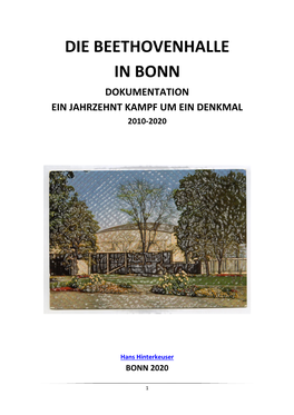 Die Beethovenhalle in Bonn Dokumentation Ein Jahrzehnt Kampf Um Ein Denkmal 2010-2020