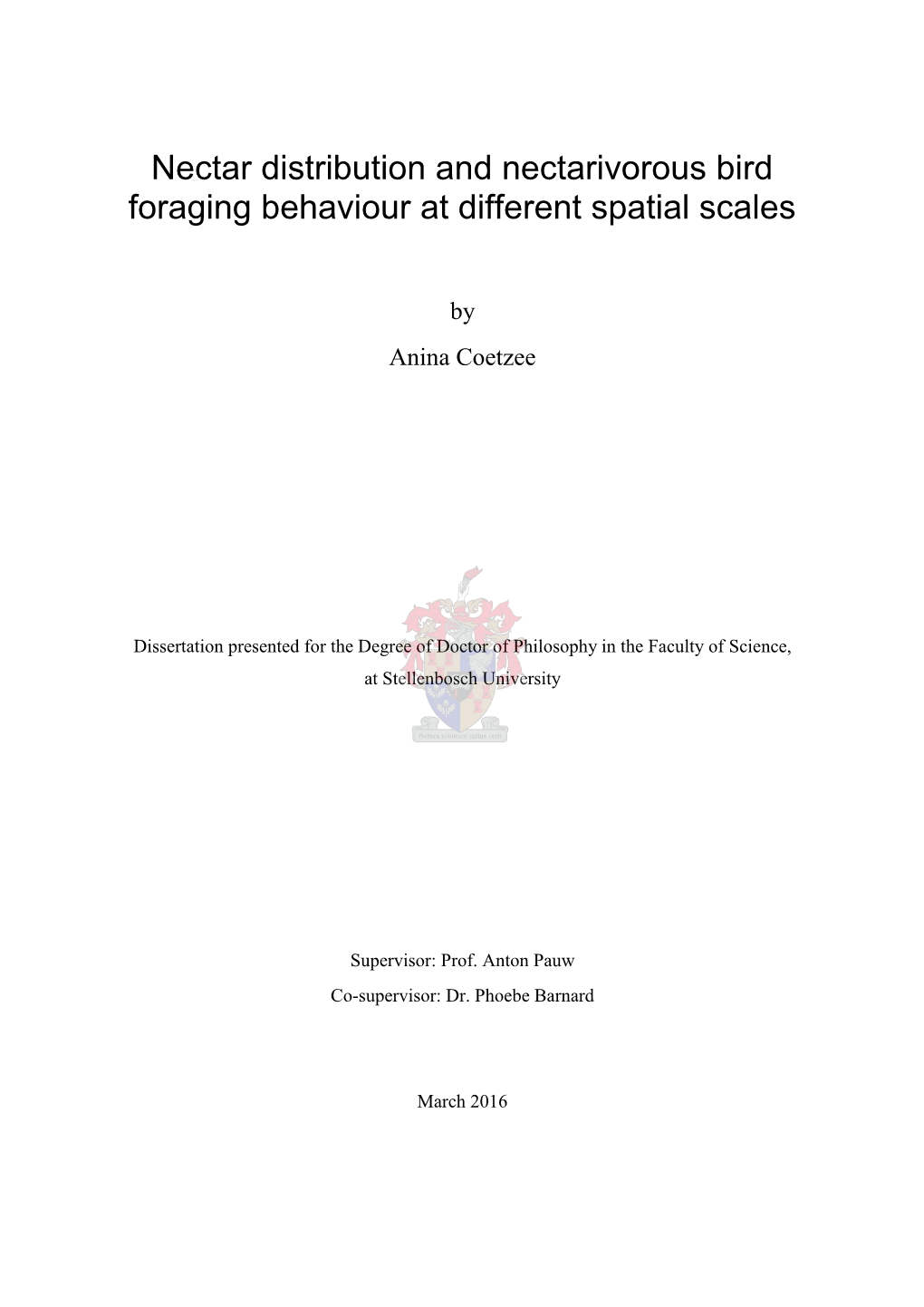 Nectar Distribution and Nectarivorous Bird Foraging Behaviour at Different Spatial Scales