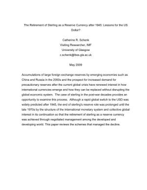 The Retirement of Sterling As a Reserve Currency After 1945: Lessons for the US Dollar?