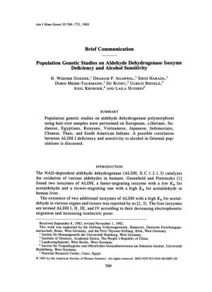 Brief Communication Population Genetic Studies on Aldehyde Dehydrogenase Isozyme DORIS MEIER-TACKMANN,I Du RUOFU,2 ULRICH BIENZL