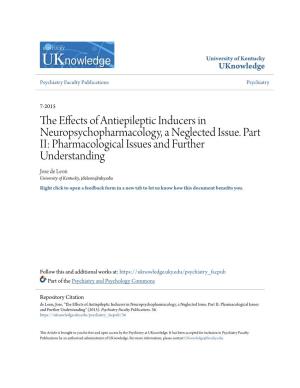 The Effects of Antiepileptic Inducers in Neuropsychopharmacology, a Neglected Issue