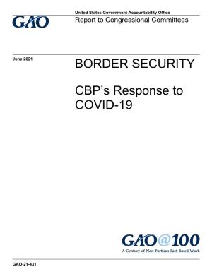 GAO-21-431, Border Security: CBP's Response to COVID-19