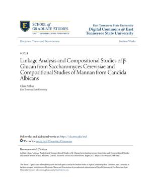 Glucan from Saccharomyces Cerevisiae and Compositional Studies of Mannan from Candida Albicans Clara Arthur East Tennessee State University