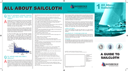 ABOUT SAILCLOTHSAILCLOTH 51Sailclothlaminates Technical Innovation and Service - the Fabric of Our Business