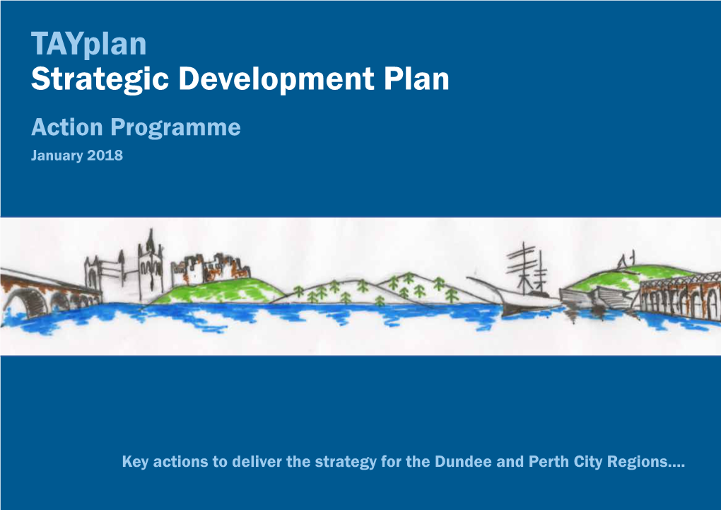 Tayplan Strategic Development Plan Action Programme January 2018