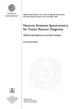 Neutron Emission Spectrometry for Fusion Reactor Diagnosis