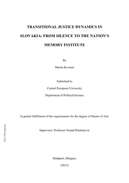 Transitional Justice Dynamics in Slovakia: from Silence to the Nation's